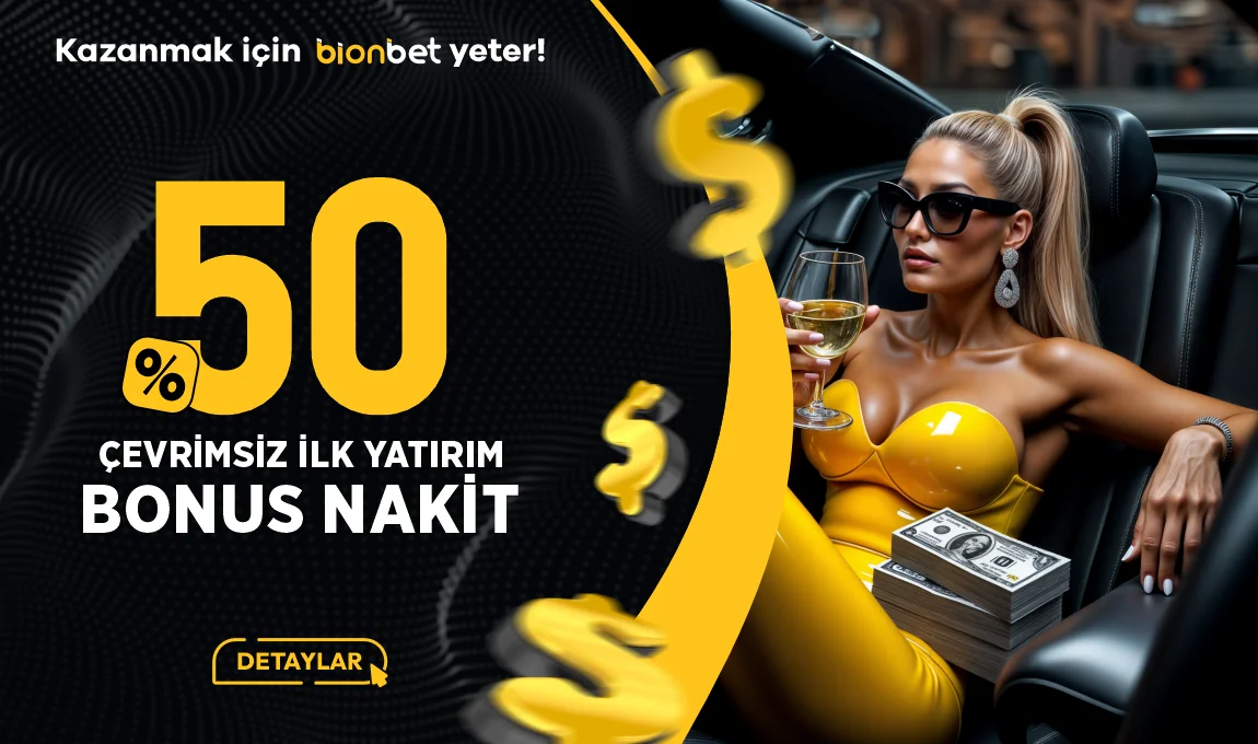 Bionbet %50 Çevrimsiz İlk Yatırım Bonusu
